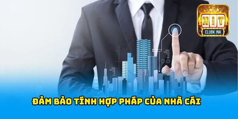 Xác nhận nhà cái hoạt động hợp pháp
