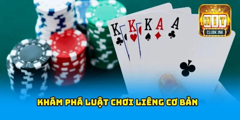 Khám phá luật chơi Liêng cơ bản