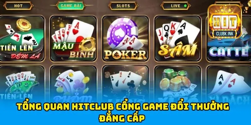 Nhà cái uy tín HITCLUB sân chơi cho mọi BET thủ
